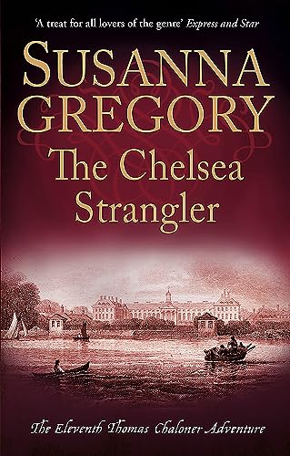9780751552829: The Chelsea Strangler: The Eleventh Thomas Chaloner Adventure (Adventures of Thomas Chaloner)