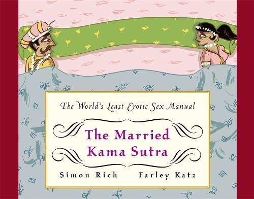 Beispielbild fr The Married Kama Sutra: The World's Least Erotic Sex Manual zum Verkauf von WorldofBooks