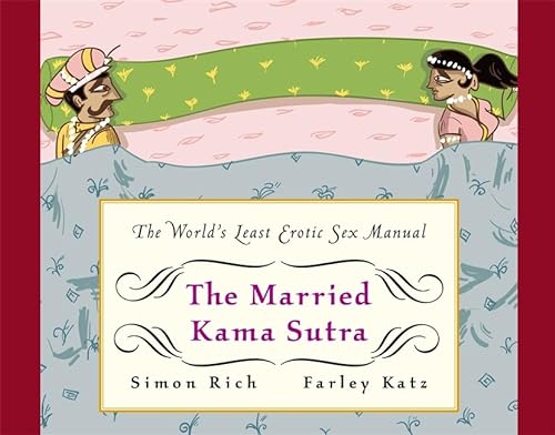 Stock image for The Married Kama Sutra: The Worlds Least Erotic Sex Manual for sale by Hawking Books