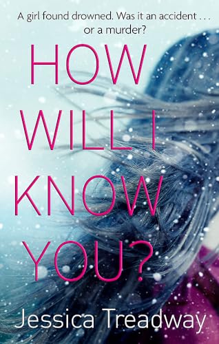 Beispielbild fr How Will I Know You?: Jessica Treadway zum Verkauf von WorldofBooks