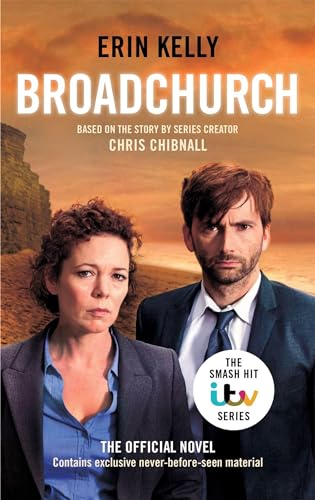 Stock image for Broadchurch: the novel inspired by the BAFTA award-winning ITV series, from the Sunday Times bestselling author for sale by Orbiting Books