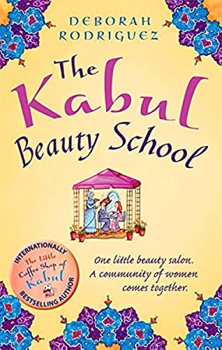 Stock image for THE KABUL BEAUTY SCHOOL for sale by Chapitre.com : livres et presse ancienne