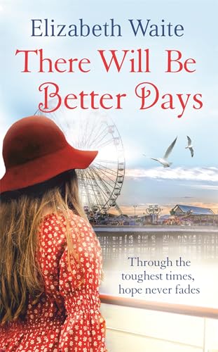 Imagen de archivo de There Will Be Better Days a la venta por Better World Books