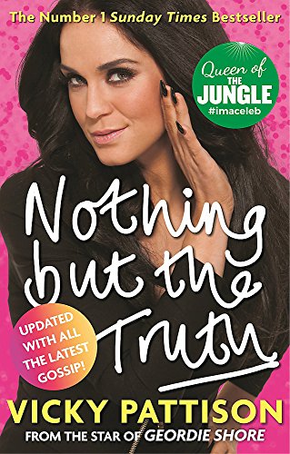 9780751557008: Nothing But the Truth: My Story