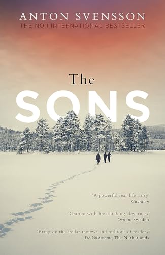 9780751557794: The Sons: The completely thrilling follow-up to crime bestseller The Father (Made in Sweden)