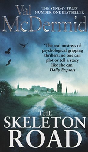 9780751558470: The Skeleton Road: Val McDermid (Karen Pirie)