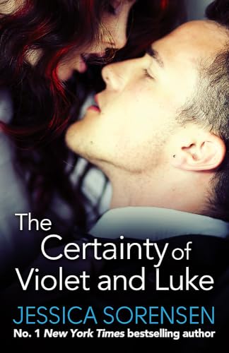 Imagen de archivo de The Certainty of Violet and Luke (Callie and Kayden) a la venta por WorldofBooks