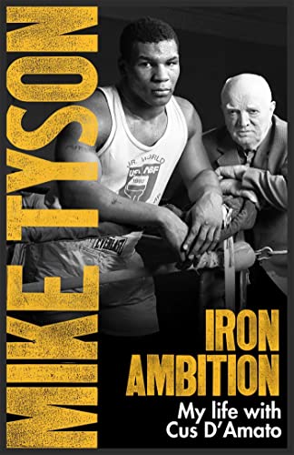 Beispielbild fr Iron Ambition: Lessons I've Learned from the Man Who Made Me a Champion zum Verkauf von AwesomeBooks