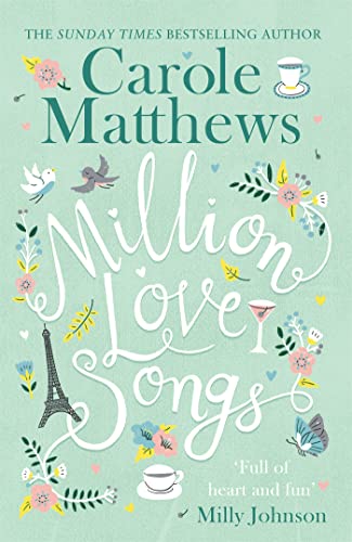 9780751560329: Million Love Songs: The laugh-out-loud, feel-good summer read of 2018: The laugh-out-loud, feel-good read from the Sunday Times bestseller