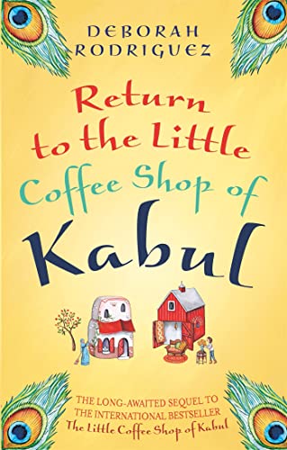 9780751561463: Return to the Little Coffee Shop of Kabul