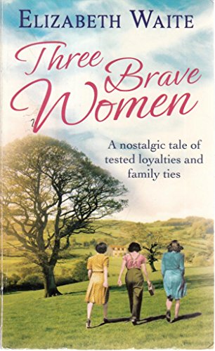 Stock image for Three Brave Women for sale by Better World Books