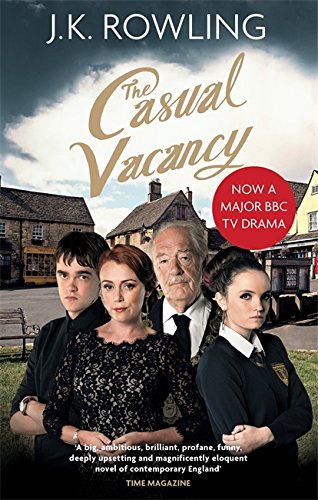 Imagen de archivo de The Casual Vacancy: TV Tie In Rowling, J.K. a la venta por Re-Read Ltd