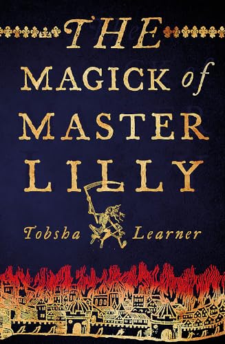 Beispielbild fr The Magick of Master Lilly zum Verkauf von Blackwell's