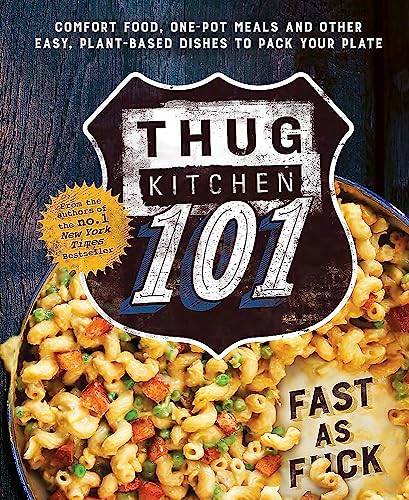 9780751562309: Thug Kitchen 101: Fast as F*ck (Bad Manners)