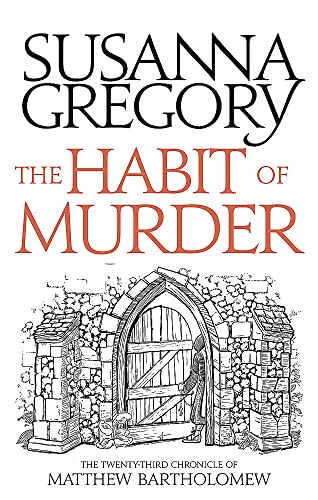 Beispielbild fr The Habit of Murder: The Twenty Third Chronicle of Matthew Bartholomew (Chronicles of Matthew Bartholomew) zum Verkauf von AwesomeBooks