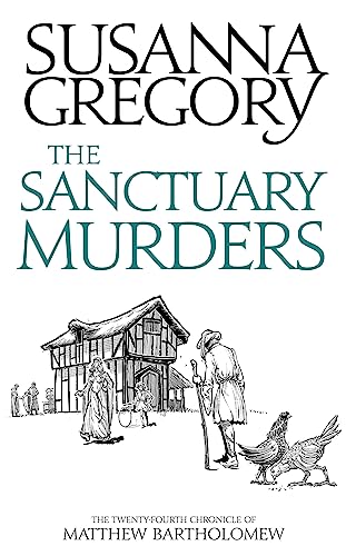 Beispielbild fr The Sanctuary Murders: The Twenty Fourth Chronicle of Matthew Bartholomew (Chronicles of Matthew Bartholomew) zum Verkauf von Open Books