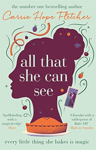 All That She Can See: Every little thing she bakes is magic de ...