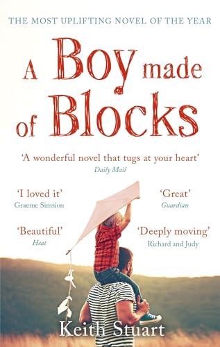 Beispielbild fr A Boy Made of Blocks : The Most Uplifting Novel of the Year zum Verkauf von Better World Books