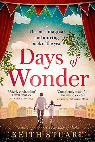 Imagen de archivo de Days of Wonder: From the Richard & Judy Book Club bestselling author of A Boy Made of Blocks a la venta por AwesomeBooks