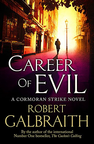 9780751563580: Career Of Evil (Cormoran Strike)