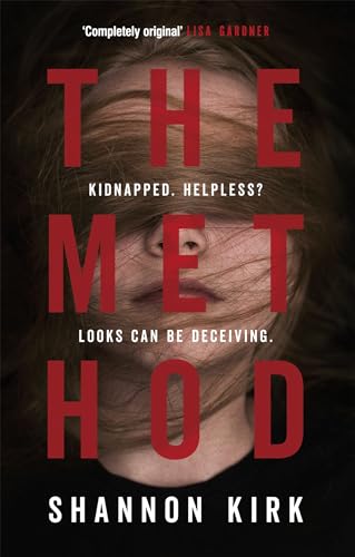 Stock image for The Method: Kidnapped? Helpless? Looks can be deceiving. for sale by AwesomeBooks