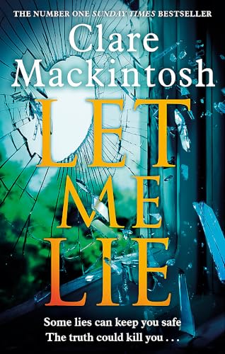 Stock image for Let Me Lie: The Number One Sunday Times Bestseller for sale by Goodwill