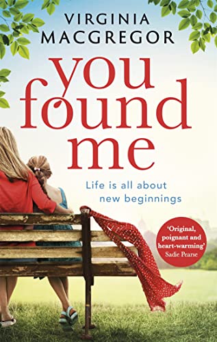 9780751565263: You Found Me: New beginnings, second chances, one gripping family drama