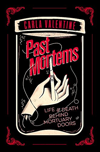 Imagen de archivo de Past Mortems: Life and death behind mortuary doors a la venta por WorldofBooks