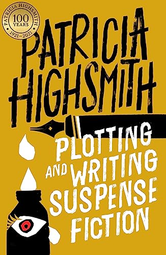 9780751565973: Plotting and Writing Suspense Fiction