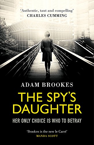 Beispielbild fr The Spy's Daughter zum Verkauf von WorldofBooks
