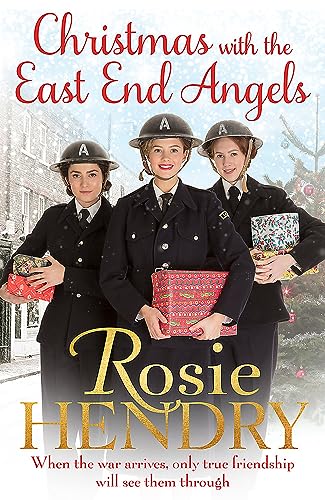 Beispielbild fr Christmas with the East End Angels: Can they keep safe from war at the most wonderful time of the year? A festive and nostalgic wartime saga (East End . saga to settle down with this Christmas! zum Verkauf von WorldofBooks