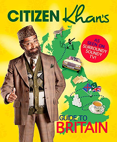 9780751567113: Citizen Khan's Guide To Britain