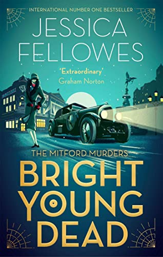 9780751567229: Bright Young Dead: Pamela Mitford and the treasure hunt murder (The Mitford Murders)