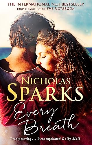 Stock image for Every Breath: A captivating story of enduring love from the author of The Notebook for sale by Goodwill