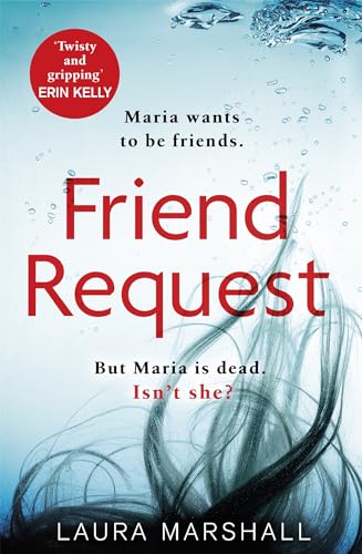 Stock image for Friend Request: The most addictive psychological thriller you'll read this year for sale by WorldofBooks