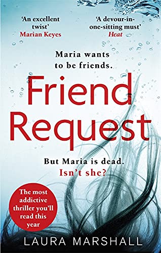 9780751568356: Friend Request: The most addictive psychological thriller you'll read this year