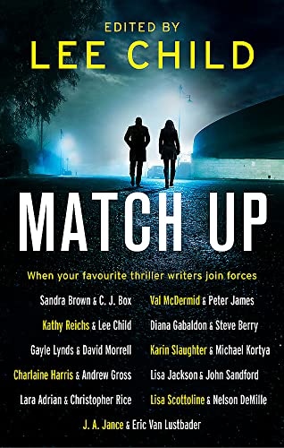 9780751569032: Match Up: Edited by Lee Child