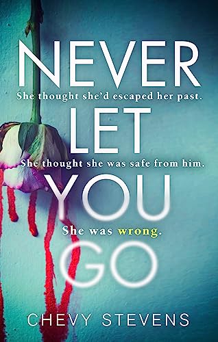 Stock image for Never Let You Go for sale by Blackwell's