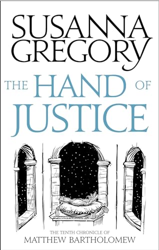 Stock image for The Hand Of Justice: The Tenth Chronicle of Matthew Bartholomew (Chronicles of Matthew Bartholomew) for sale by HPB-Diamond