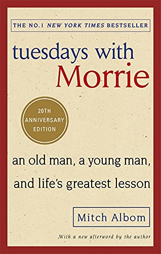 Imagen de archivo de Tuesdays With Morrie: An old man, a young man, and life's greatest lesson a la venta por WorldofBooks