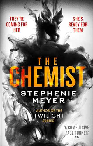 Stock image for The Chemist : The Compulsive, Action-Packed New Thriller from the Author of Twilight for sale by Better World Books