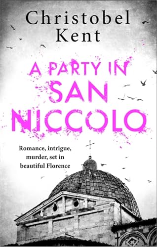 9780751571134: A Party in San Niccolo