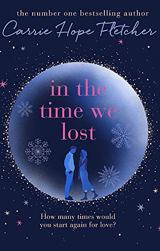 Imagen de archivo de In the Time We Lost: The Most Spellbinding Love Story You'll Read This Year a la venta por WorldofBooks