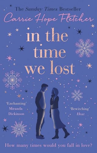 9780751571271: In The Time We Lost: the brand-new uplifting and breathtaking love story from the Sunday Times bestseller