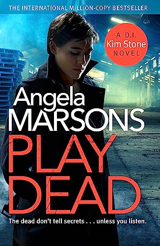 Stock image for Play Dead (Detective Kim Stone) for sale by AwesomeBooks