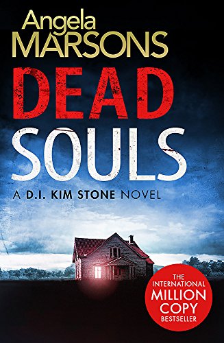 Dead Souls: A gripping serial killer thriller with a shocking twist  (Detective Kim Stone) by Angela Marsons: Very Good Paperback