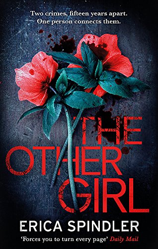 9780751571448: The Other Girl: Two crimes, fifteen years apart. One person connects them.