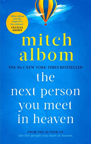9780751571905: The Next Person You Meet in Heaven: A gripping and life-affirming novel from a globally bestselling author