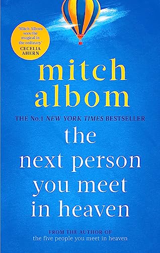 9780751571905: The Next Person You Meet in Heaven: The sequel to The Five People You Meet in Heaven