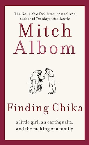 Stock image for Finding Chika: A Little Girl, an Earthquake, and the Making of a Family for sale by medimops